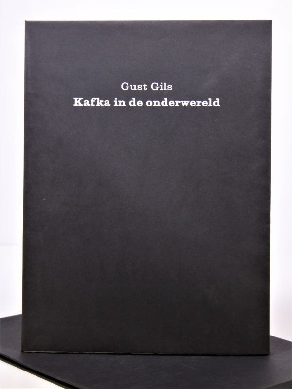 Gust Gils / Roland Topor : Kafka in de onderwereld
